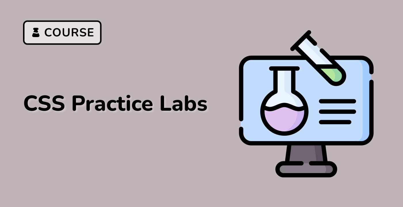 CSS Practice Labs