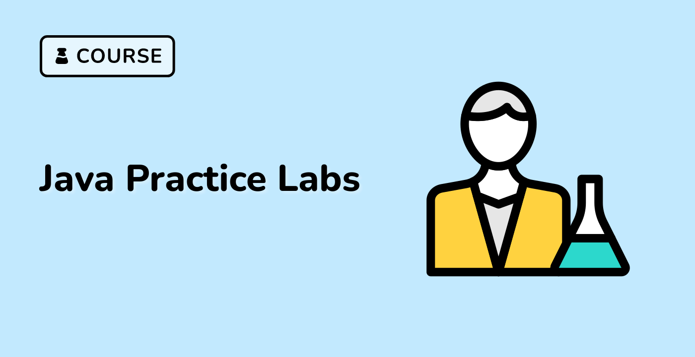 Java Practice Labs