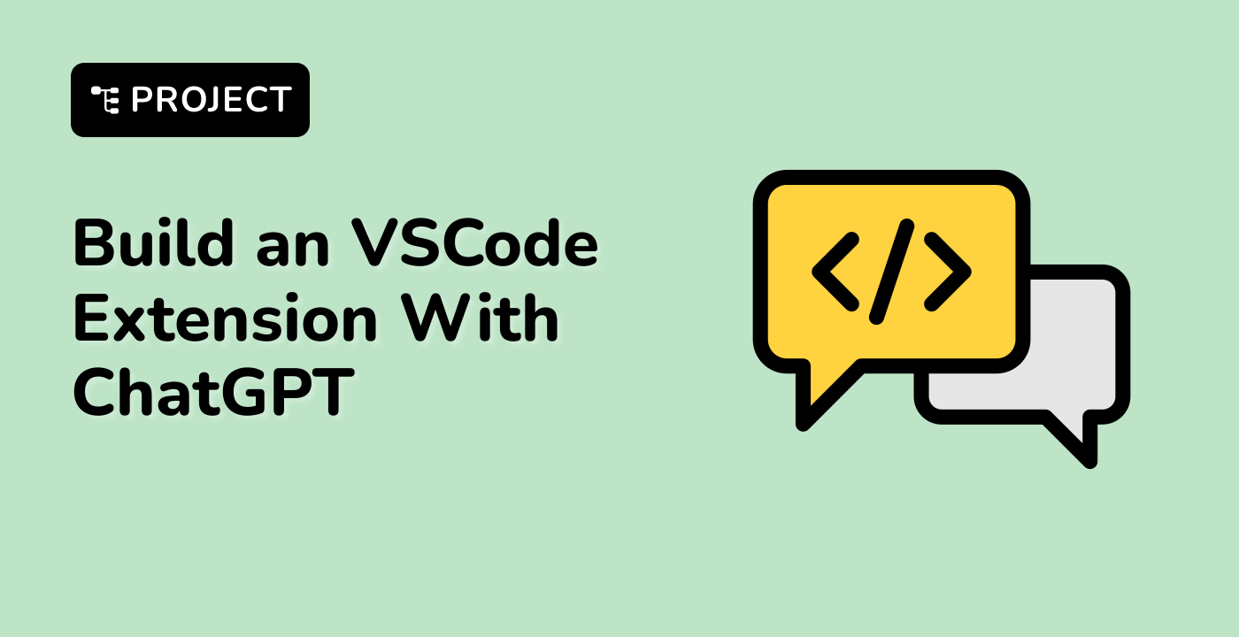 Build an VSCode Extension With ChatGPT